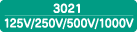 3021 125V/250V/500V/1000V